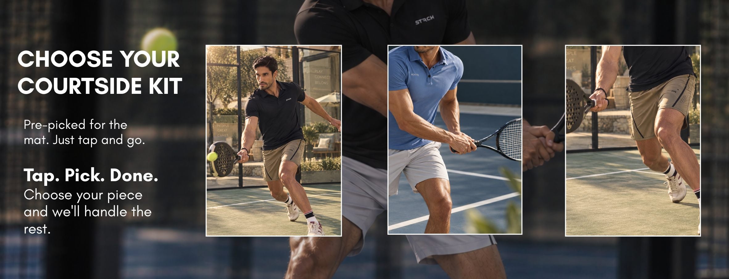 CHOOSE YOUR COURTSIDE KIT
