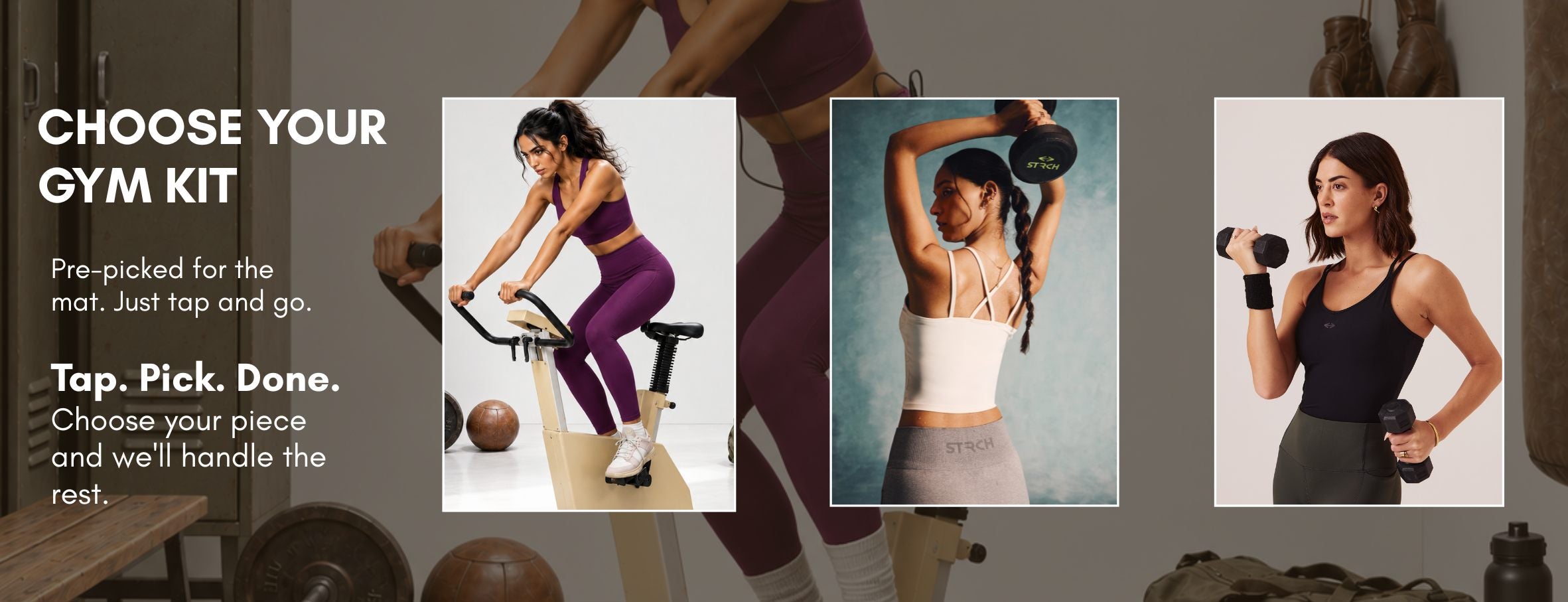CHOOSE YOUR GYM KIT